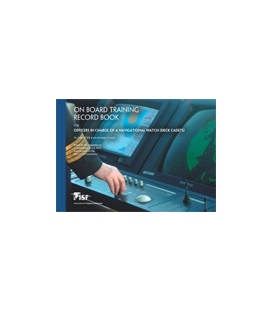 ISF On Board Training Record Book for Officers in Charges of a Navigational Watch (Deck Cadets), 3rd, 2012