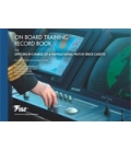 On Board Training Record Book for Officers in Charge of a Navigational Watch (Deck Cadets), 3rd, 2012