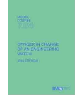 IMO TB704E Model Course: Officer in Charge of an Engineering Watch, 2014 Edition