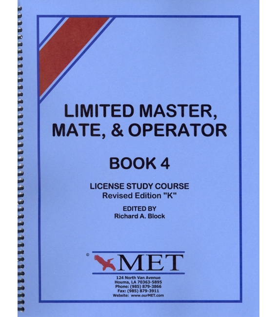BK-M004 Limited Master, Mate & Operator License Study Course Book 4. Revised Ed. "K".