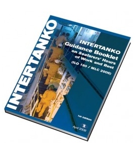 Intertanko Guidance Booklet on Seafarer's Hours of Work and Rest (ILO 180/MLC 2006) 1st Edition, 2008