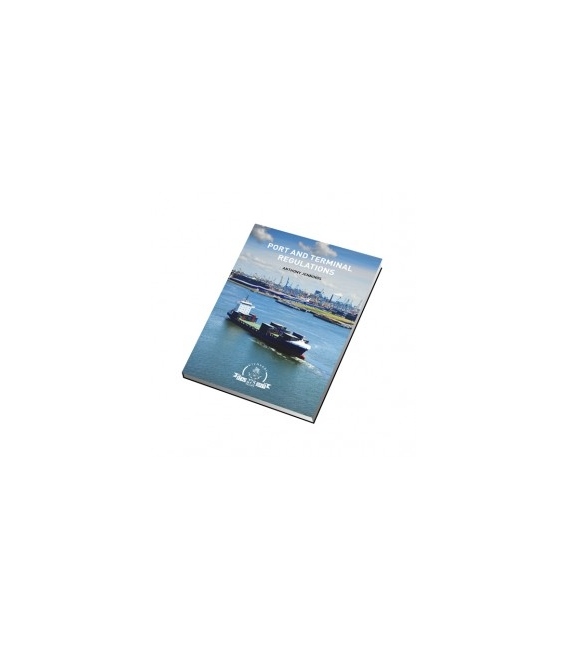 Port and Terminal Regulations, 2nd 2015 Edition