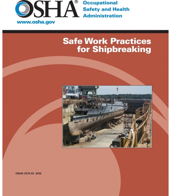 Safe Working Practices for Shipbreaking