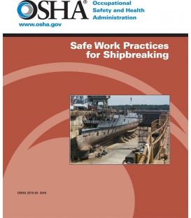 Safe Working Practices for Shipbreaking