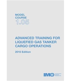 IMO T105E - Model Course Advanced Training for Liquefied Gas Tanker Cargo Operations, 2015