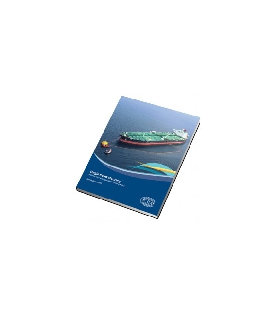 Single Point Mooring Maintenance and Operations Guide 3rd Ed
