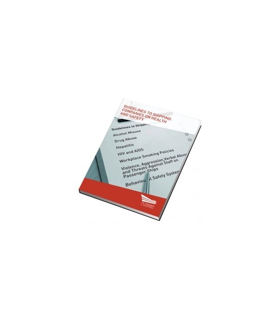 Guidelines to Shipping Companies on Health and Safety, 1st Edition 2015
