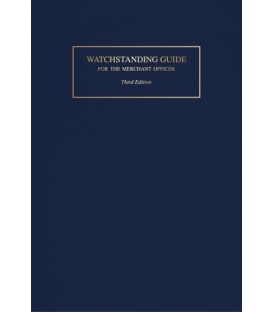 Watchstanding Guide For The Merchant Officer, 3rd Edition 2014