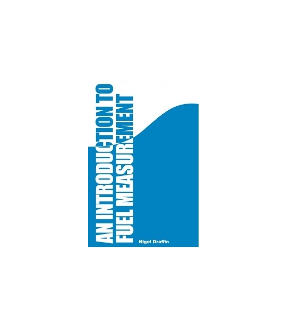 An Introduction to Fuel Measurement, 1st Edition 2015