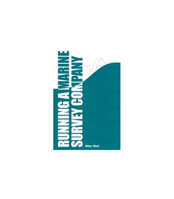 Running A Marine Survey Company, 1st Edition 2015