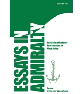 Essays in Admiralty (Volume Two), 1st Edition 2015
