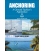 Anchoring: A Ground Tackler's Apprentice  - Basics and Beyond (1st, 2015)