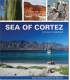 Sea of Cortez: A Cruiser's Guidebook - 3rd Ed, 2015