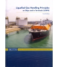 Liquefied Gas Handling Principles on Ships and in Terminals, (LGHP4) 4th Edition, 2016