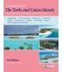 Cruising Guide to The Turks and Caicos Islands, 3rd Edition 2015