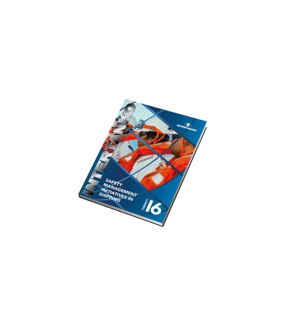 INTERTANKO Safety Management Initiatives in Shipping, 1st Edition 2016