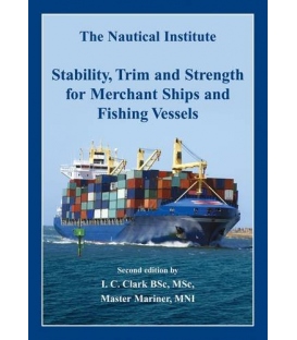 Stability, Trim and Strength for Merchant Ships and Fishing Vessels, 2nd Edition 2008