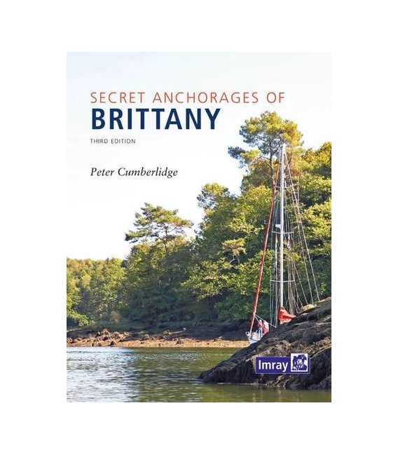 Secret Anchorages of Brittany, 3rd Edition 2016