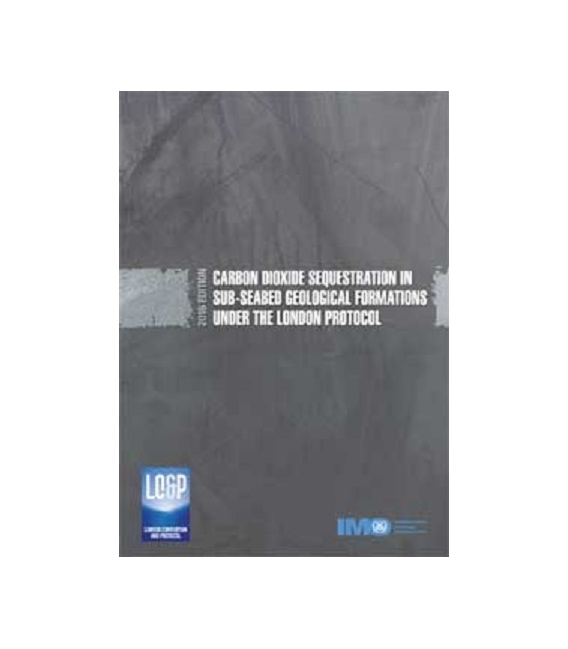 IMO I546E Carbon Dioxide Sequestration, 2016 Edition