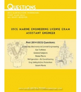 USCG Marine Engineering Questions (Assistant Engineer), 1st Edition 2017