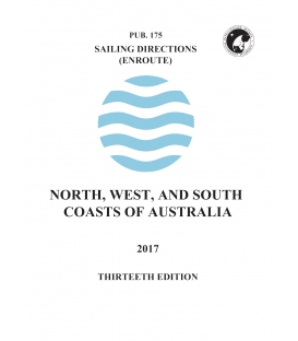 Sailing Directions Pub. 175 West Coast of Australia, 13th Edition 2017