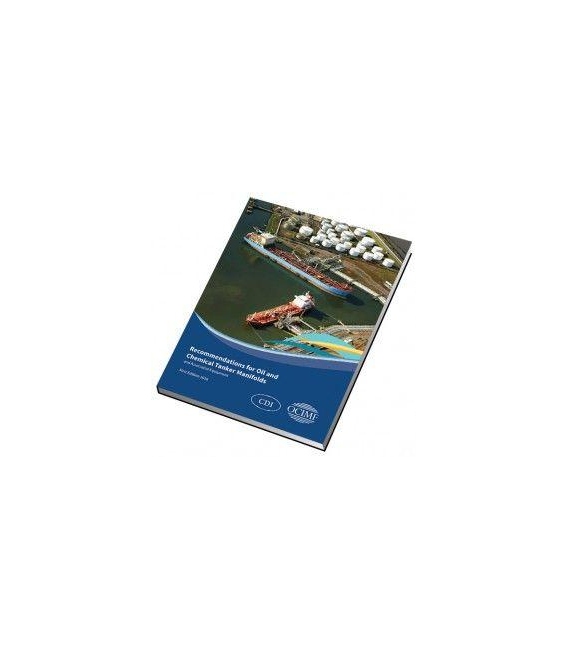 Recommendations for Oil and Chemical Tanker Manifolds and Associated Equipment, 1st Edition 2017