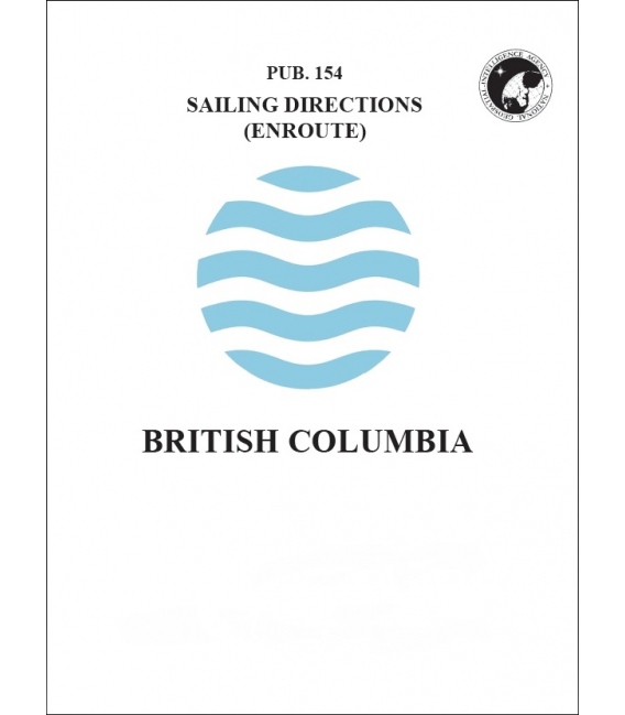 Sailing Directions Pub. 154 North Pacific British Columbia, 15th Edition 2017