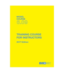 IMO TB609E Model Course Training Course for Instructors, 2017 Edition