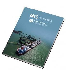 Bulk Carriers – Guidelines for Surveys, Assessment and Repair of Hull Structures (IACS Rec 76), 2nd Edition 2017