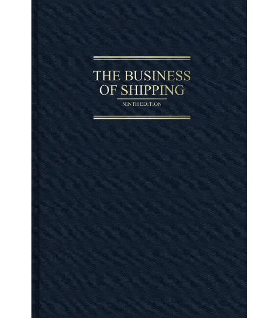 The Business Of Shipping, 9th Edition 2018
