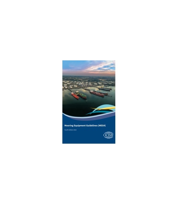 Mooring Equipment Guidelines (MEG4), 4th Edition 2018
