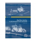 Ship/Shore Interface for LPG/Chemical Gas Carriers and Terminals, 1st Edition, 2018