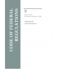CFR Title 9 Parts 1-199 Animals and Animal Products Revised as of January 1, 2018