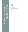 CFR Title 24 Housing and Urban Development Parts 0 to 199  Revised as of April 1, 2018