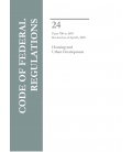 CFR Title 24 Housing and Urban Development Parts 700 to 1699  Revised as of April 1, 2018