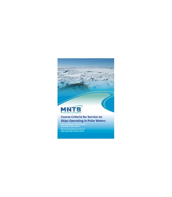 Course Criteria for Service on Ships Operating in Polar Waters, 1st Edition 2018