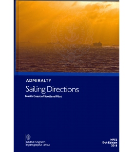Admiralty Sailing Directions NP52 North Coast of Scotland Pilot, 11th Edition 2022
