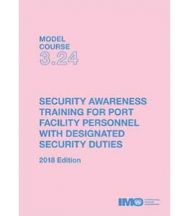 IMO TA324E Model course: Security Awareness Training for Personnel with DSD, 2018 Edition