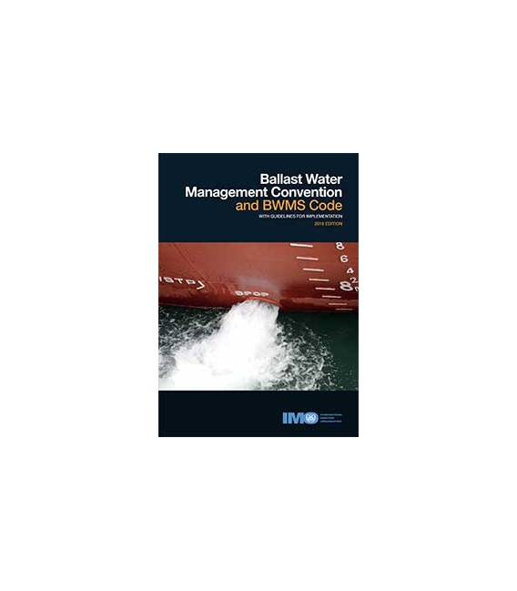 IMO I621E BWM Convention & BWMS Code with Guidelines for Implementation, 2018 Edition