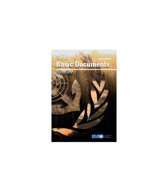 Basic Documents: Volume I, 2018 Edition