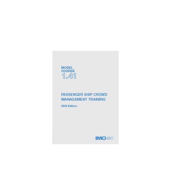 IMO e-Reader KT141E Model course: Passenger Ship Crowd Management Training, 2018 Edition