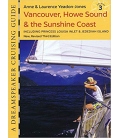 Dreamspeaker Cruising Guide, Volume 3: Vancouver, Howe Sound & the Sunshine Coast, 3rd Edition 2016