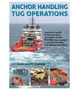 Anchor Handling Tug Operations, 1st Edition 2012