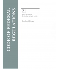 CFR Title 21 Parts 1300 to End Food and Drugs Revised as of April 1, 2018