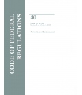 CFR Title 40 Parts 723-789 Protection of Environment Revised as of July 1, 2018