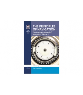 The Admiralty Manual of Navigation Vol 1: Principles of Navigation, 11th Edition 2019