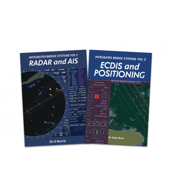 Integrated Bridge Systems Vol 1 & 2 - Set [Radar & AIS (2008) & ECDIS & Positioning (2010)]