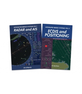 Integrated Bridge Systems Vol 1 & 2 - Set [Radar & AIS (2008) & ECDIS & Positioning (2010)]