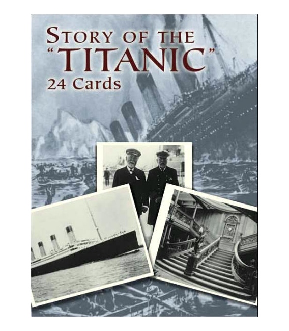 Story of the "Titanic": 24 Cards
