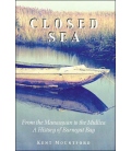 Closed Sea: From the Manasquan To the Mullica - A History of Barnegat Bay